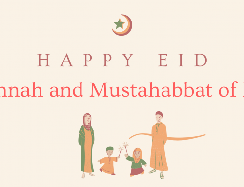 Sunnah and Mustahabbat of Eid